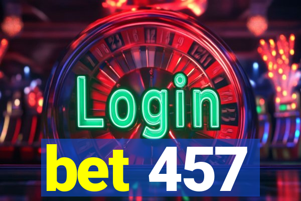 bet 457